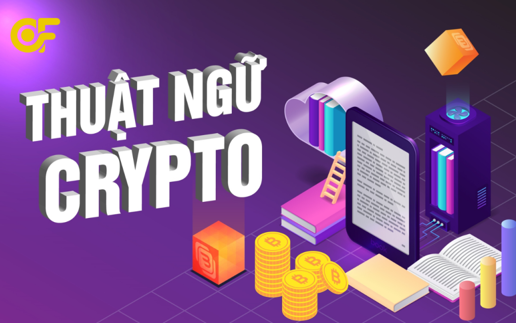 crypto-ngu-la-gi-Tam-quan-trong-cua-viec-hieu-cac-thuat-ngu-crypto-trong-thi-truong-tien-dien-tu