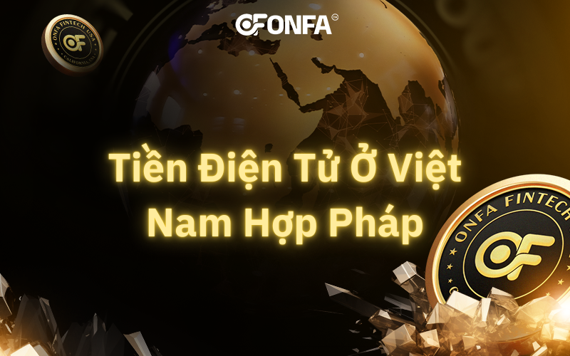 Cac-loai-tien-dien-tu-o-Viet-Nam-Tinh-hinh-hop-phap-xu-huong-dau-tu-va-du-an-blockchain-noi-bat