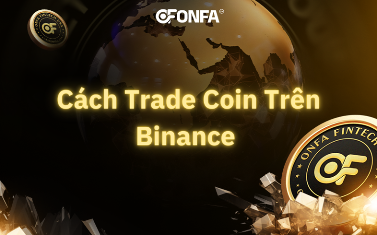 Cach Trade Coin Tren Binance Kinh Nghiem Giao Dich Hieu Qua Cho Nguoi Moi