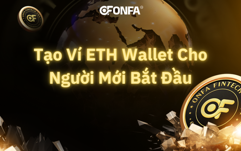 Huong dan tao vi ETH Ethereum Wallet chi tiet cho nguoi moi bat dau