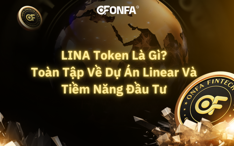 LINA Token La Gi Toan Tap Ve Du An Linear Va Tiem Nang Dau Tu