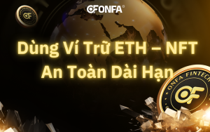 Toi-uu-cach-dung-vi-tru-ETH-–-Giu-ETH-va-NFT-an-toan-dai-han