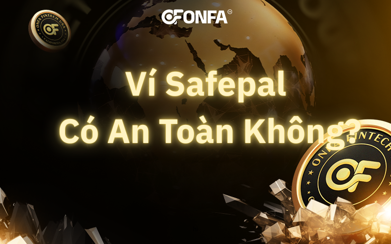 vi-safepal-co-an-toan-khong